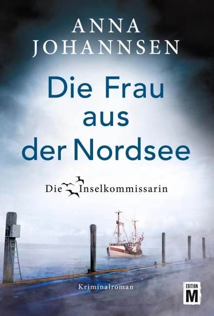 Die Frau aus der Nordsee - Anna Johannsen