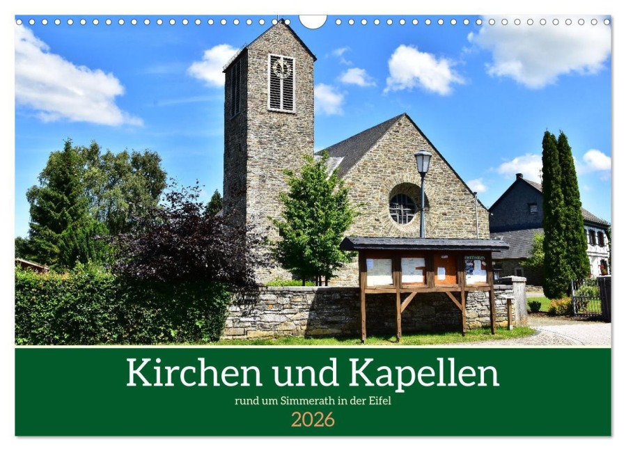 Kirchen und Kapellen rund um Simmerath (Wandkalender 2026 DIN A3 quer), CALVENDO Monatskalender - Jean-Louis Glineur