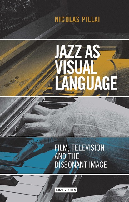 Jazz as Visual Language - Nicolas Pillai