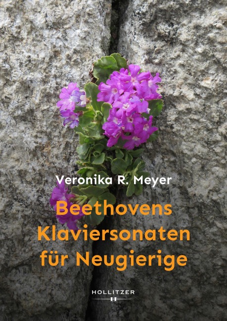 Beethovens Klaviersonaten für Neugierige - Veronika R. Meyer