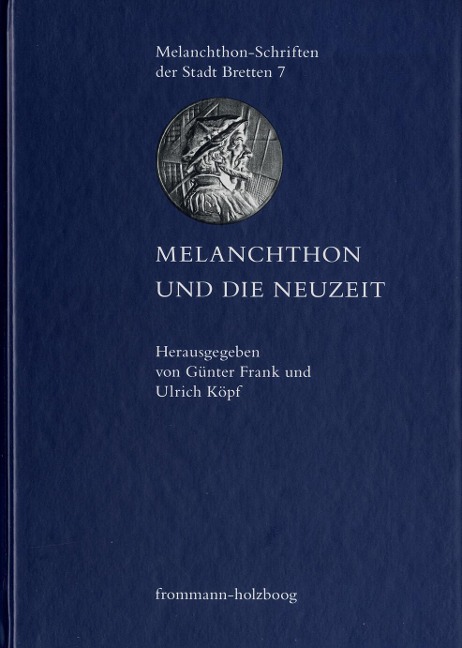 Melanchthon und die Neuzeit - 