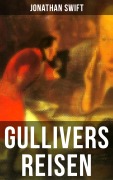 Cover-Bild zum Titel 'Gullivers Reisen' von 'Jonathan Swift'