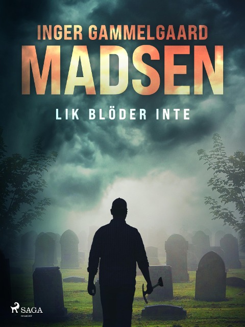 Lik blöder inte - Inger Gammelgaard Madsen