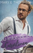 Cover-Bild zum Titel 'Su Infatuación Curvilínea (En Busca del Galán de Papel, #13)' von 'Mary E Thompson'