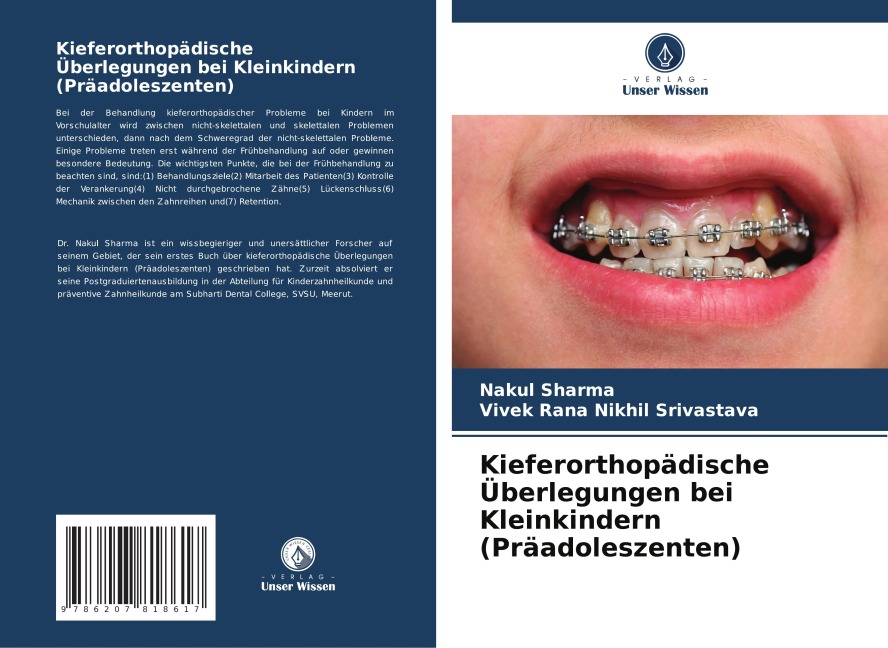 Kieferorthopädische Überlegungen bei Kleinkindern (Präadoleszenten) - Nakul Sharma, Vivek Rana Nikhil Srivastava