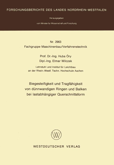 Biegesteifigkeit und Tragfähigkeit von dünnwandigen Ringen und Balken bei lastabhängiger Querschnittsform - Huba Öry