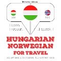 Magyar - norvég: utazáshoz - Jm Gardner