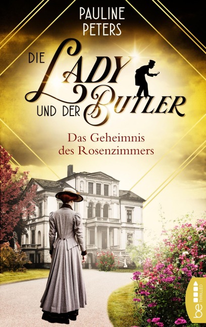 Die Lady und der Butler - Das Geheimnis des Rosenzimmers - Pauline Peters