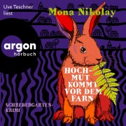 Cover-Bild zum Titel 'Hochmut kommt vor dem Farn - Schrebergartenkrimi' von 'Mona Nikolay'