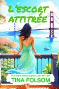 Cover-Bild zum Titel 'L'escort attitrée' von 'Tina Folsom'