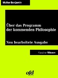 Cover-Bild zum Titel 'Über das Programm der kommenden Philosophie' von 'Walter Benjamin'