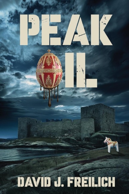 Peak Oil - David J Freilich