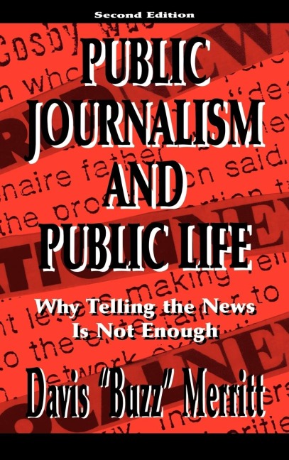 Public Journalism and Public Life - Davis Buzz Merritt