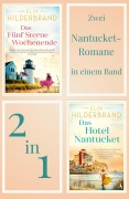 Cover-Bild zum Titel 'Zwei Nantucket-Romane in einem Band: Das Fünf Sterne Wochenende & Das Hotel Nantucket' von 'Elin Hilderbrand'