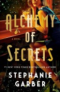 Cover-Bild zum Titel 'Alchemy of Secrets' von 'Stephanie Garber'