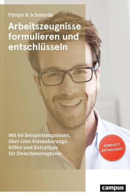 Arbeitszeugnisse formulieren und entschlüsseln - Christian Püttjer, Uwe Schnierda