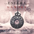 La Esfera de Kandra (Oliver Blue y la escuela de Videntes¿Libro dos) - Morgan Rice