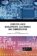 Cover-Bild zum Titel 'Computer-Aided Developments: Electronics and Communication' von ''
