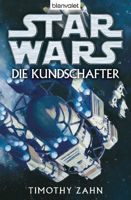 Star Wars. Die Kundschafter - Timothy Zahn