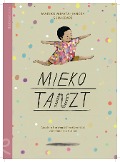 Cover-Bild zum Titel 'Mieko tanzt' von 'Mariko Miyata-Jancey'