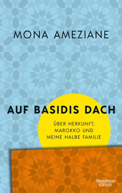 Auf Basidis Dach - Mona Ameziane