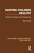 Cover-Bild zum Titel 'Keeping Children Healthy' von 'Berry Mayall'