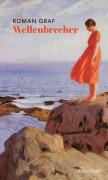 Cover-Bild zum Titel 'Wellenbrecher' von 'Roman Graf'
