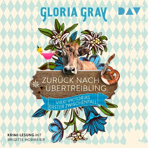 Zurück nach Übertreibling. Vikki Victorias erster Zwischenfall - Robin Felder, Gloria Gray