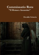 Cover-Bild zum Titel 'Il Commissario Rota "Il Monaco Assassino' von 'Osvaldo Sciascia'