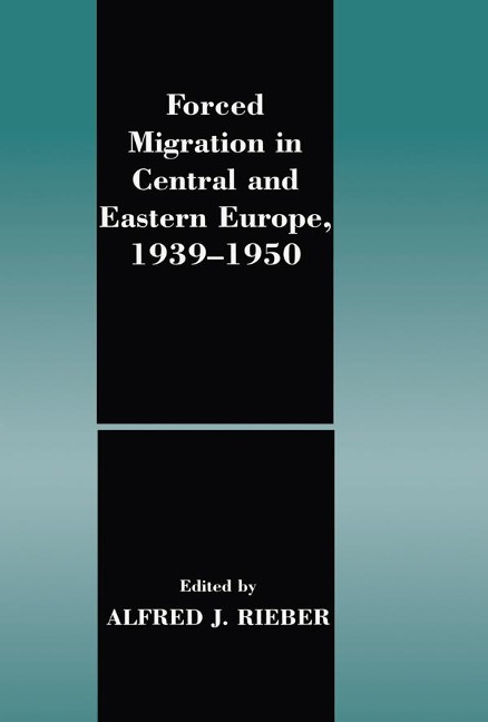 Forced Migration in Central and Eastern Europe, 1939-1950 - 