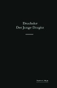 Der junge Drogist - Emil Drechsler