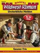 Cover-Bild zum Titel 'Wildwest-Roman - Unsterbliche Helden 93' von 'Rex Hayes'
