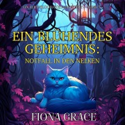 Cover-Bild zum Titel 'Ein Blühendes Geheimnis: Notfall in den Nelken (Ein Alice Bloom Cozy-Mystery ¿ Band 5)' von 'Fiona Grace'