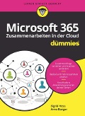 Microsoft 365 - Zusammenarbeiten in der Cloud für Dummies - Arno Burger, Sigrid Hess