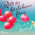 Cover-Bild zum Titel 'Rött är kärlekens färg' von 'Elisabeth Lampinen'