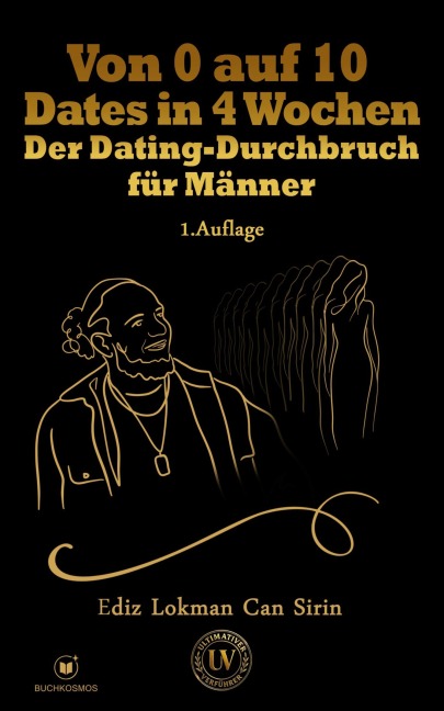 Von 0 auf 10 Dates in 4 Wochen - Ediz Lokman Can Sirin