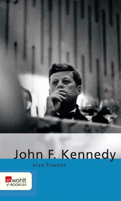 John F. Kennedy - Alan Posener