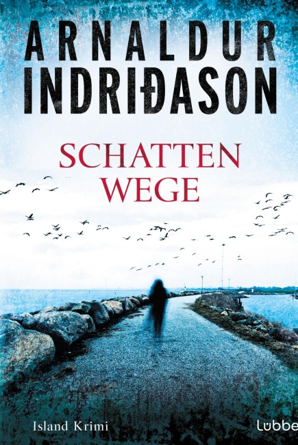 Schattenwege - Arnaldur Indridason