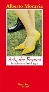Cover-Bild zum Titel 'Ach, die Frauen' von 'Alberto Moravia'