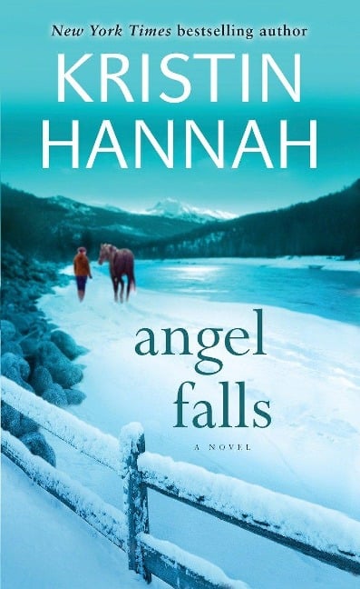 Angel Falls - Kristin Hannah