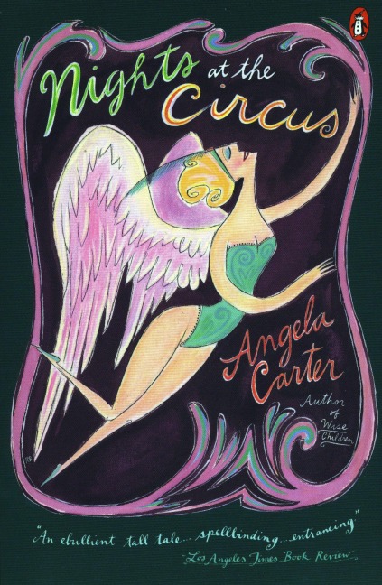 Nights at the Circus - Angela Carter