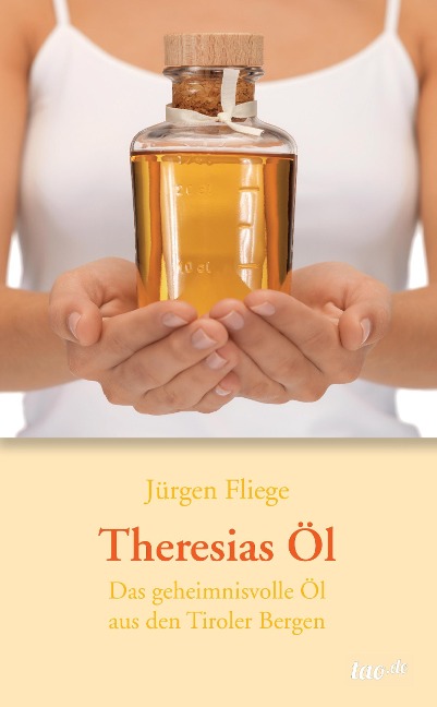 Theresias Öl - Jürgen Fliege
