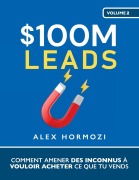 Cover-Bild zum Titel '$100M Leads' von 'Alex Hormozi'