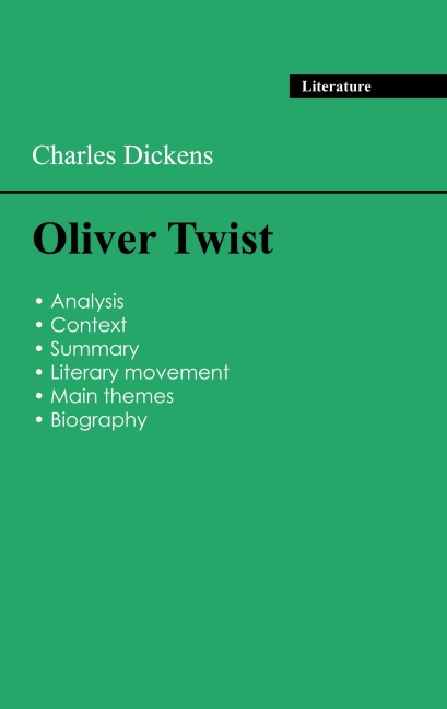 Succeed all your 2026 exams: Analysis of the novel of Charles Dickens's Oliver Twist - Charles Dickens
