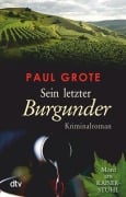 Cover-Bild zum Titel 'Sein letzter Burgunder' von 'Paul Grote'