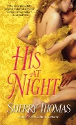 Cover-Bild zum Titel 'His at Night' von 'Sherry Thomas'