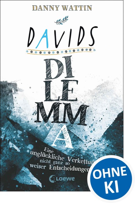 Davids Dilemma - Danny Wattin
