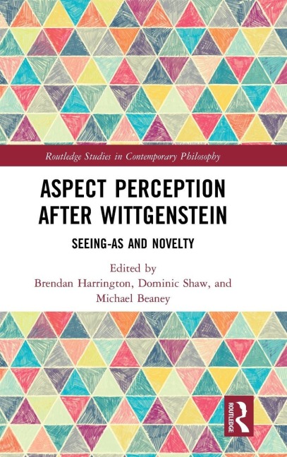 Aspect Perception after Wittgenstein - 