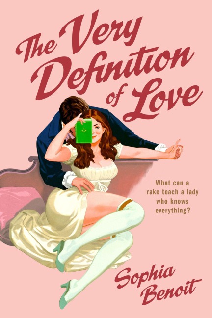 The Very Definition of Love - Sophia Benoit