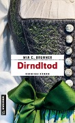 Cover-Bild zum Titel 'Dirndltod' von 'Mia C. Brunner'